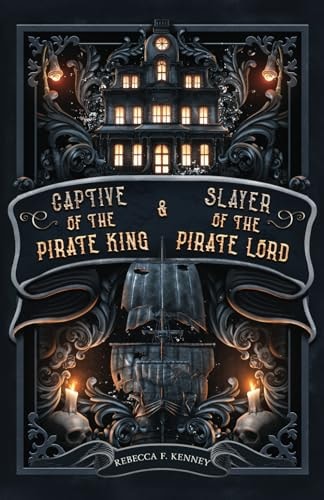 Dark Rulers Pirate Romance, Special Edition (Captive of the Pirate King & Slayer of the Pirate Lord)