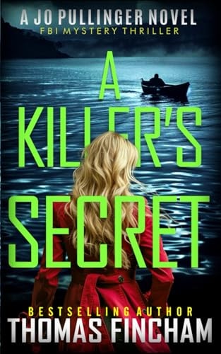A Killer's Secret FBI Mystery Thriller