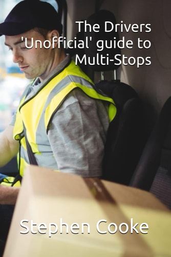 The Drivers Unofficial Guide to Multi-Stops