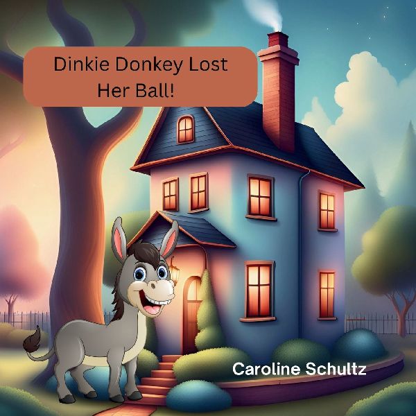 Dinkie Donkey Lost  Her Ball!: A book about animal friendship and helping others.