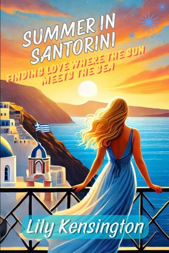 Summer in Santorini Finding Love Where the Sun Meets the Sea