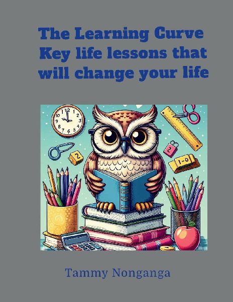 The Learning Curve: 11 key life lessons I shouldve learned earlier in life