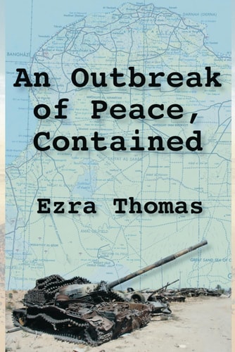 An Outbreak of Peace, Contained
