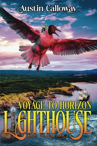 Voyage To Horizon Lighthouse Rhoda the Bear, Book 2