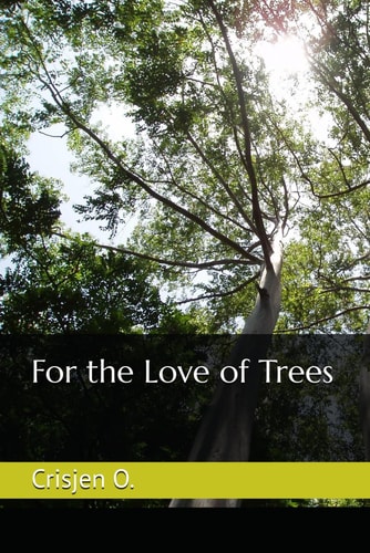For the Love of Trees