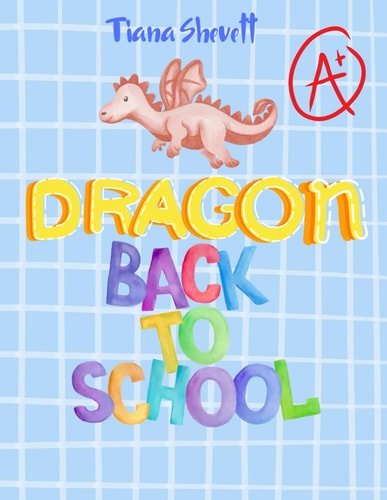 Dragon. Back to School