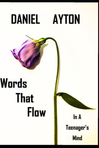 Words That Flow In A Teenager's Mind