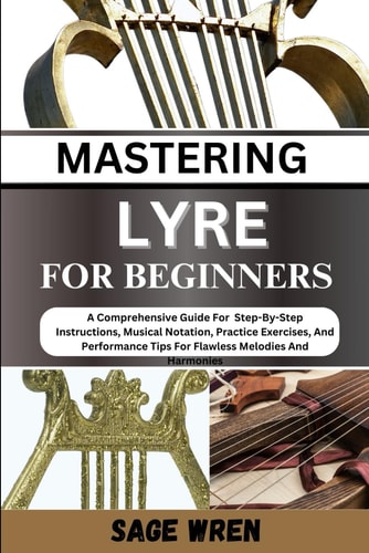 Master Playing Lyre for Beginner Techniques For Dominating The Game With Precision Shots, Expert Aim, And Strategic . Elevate Your Skills, Score Big, And Become A Bagatelle Champions