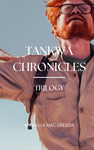 Tankwa Chronicles Trilogy