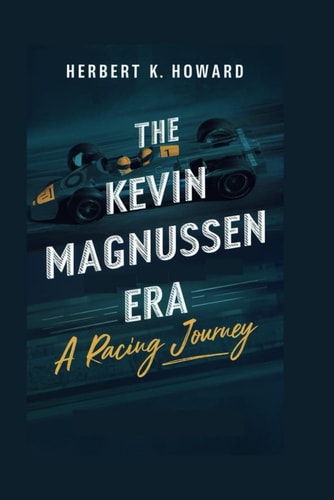The Kevin Magnussen Era A Racing Journey