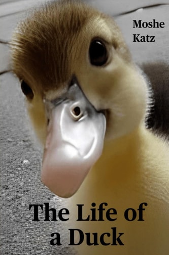 The Life of a Duck