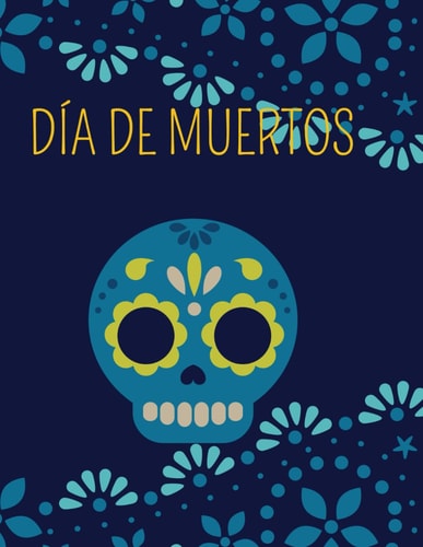 Dia de Muertos Traditional Dia de Muertos