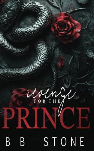 Revenge For The Prince Off-Limits Protector Mafia Romance