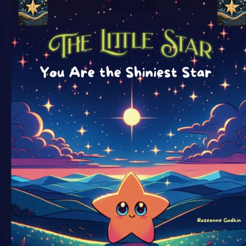 You Are the Shiniest Star A Bedtime Journey Through the Night Sky