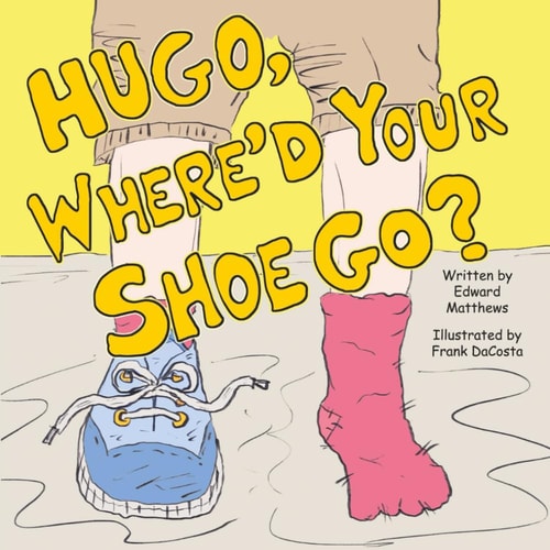Hugo, Where'd Your Shoe Go?