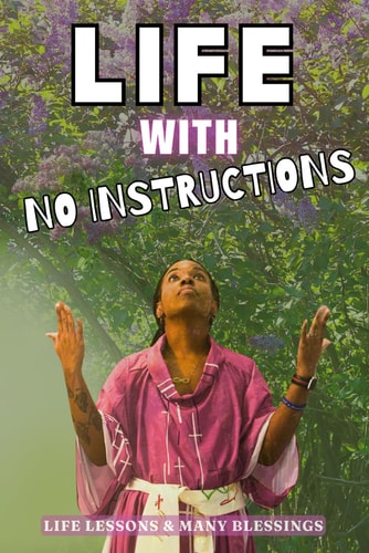 Life with No Instructions