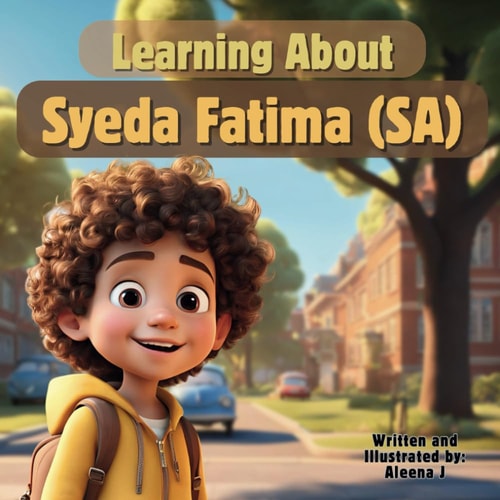 Learning About Syeda Fatima (SA)