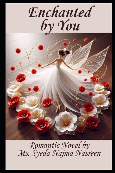 Romantic Novel - Enchanted By You