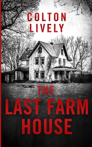 The Last Farm House