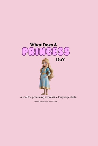 What Does a Princess Do?