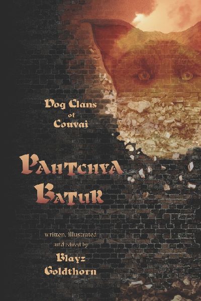 Pahtchya Batur: Dog Clans of Couvai book 1
