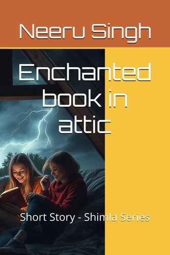 Enchanted Book in Attic Short Story - Shimla Series