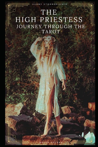 The High Priestess Journey Through the Tarot Major Arcana