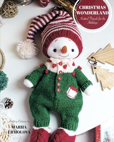 Christmas Wonderland Knitted Friends for the Holidays
