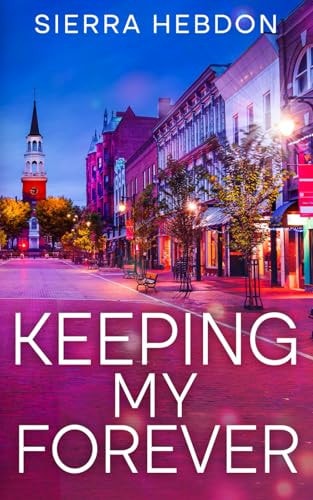 KEEPING MY FOREVER.