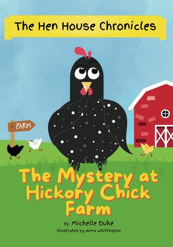 The Mystery at Hickory Chick Farm