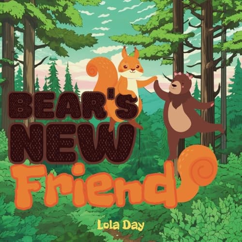Bear's New Friend New Neighbors in the Forest