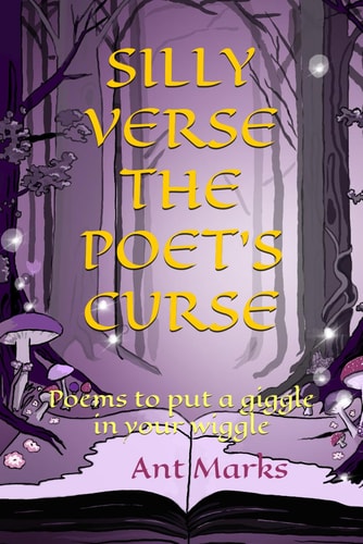 Silly Verse the Poet's Curse Poems to Put a Giggle in Your Wiggle