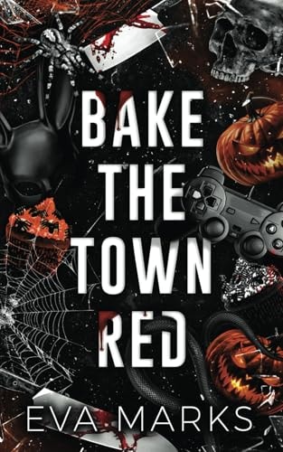 Bake the Town Red A Halloween Dark Romance