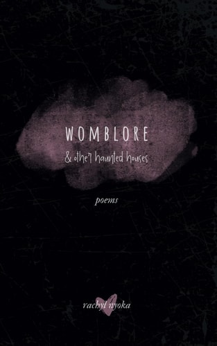 Womblore & Other Haunted Houses