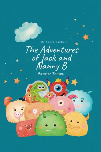 The Adventures of Jack and Nanny B Monsters Edition