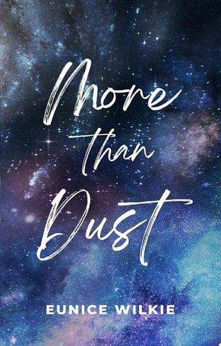 More than Dust