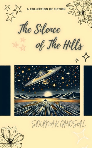 The Silence of The Hills An Anthology