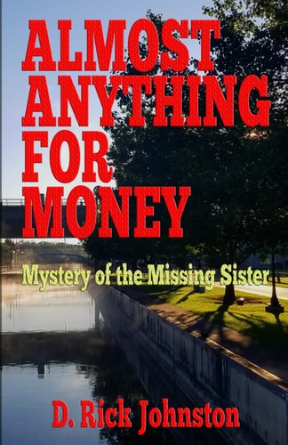 Almost Anything for Money Mystery of the Missing Sister