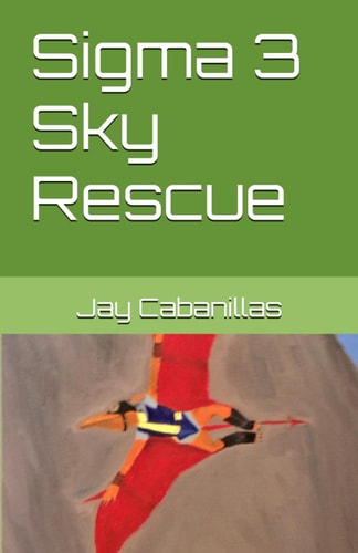 Sigma 3 Sky Rescue