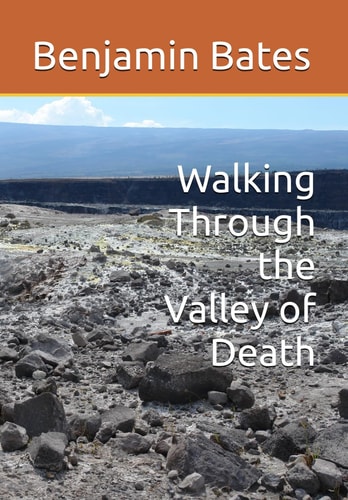 Walking Through the Valley of Death