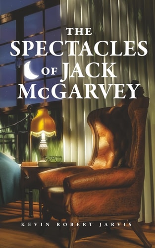 The Spectacles of Jack McGarvey