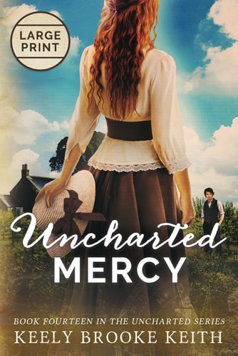 Uncharted Mercy Large Print