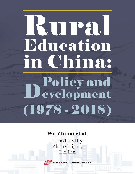 Rural Education in China: Policy and Development (1978 - 2018)