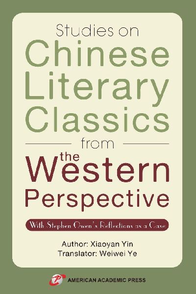 Studies on Chinese Literary Classics from the Western Perspective