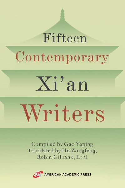 Fifteen Contemporary Xian Writers