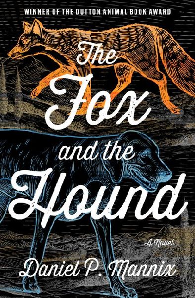 The Fox and the Hound: A Novel