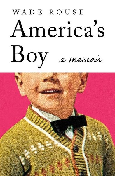 America's Boy: A Memoir