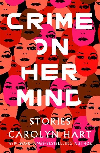 Crime on Her Mind: Stories