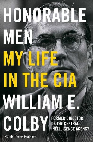 Honorable Men: My Life in the CIA