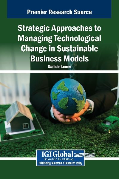 Strategic Approaches to Managing Technological Change in Sustainable Business Models